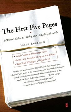 portada The First Five Pages: A Writer's Guide to Staying out of the Rejection Pile