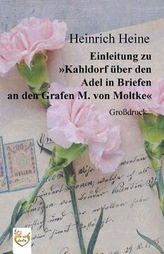 portada Einleitung zu "Kahldorf über den Adel in Briefen an den Grafen M. von Moltke" (Großdruck) (en Alemán)