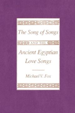 portada The Song of Songs and the Ancient Egyptian Love Songs (in English)
