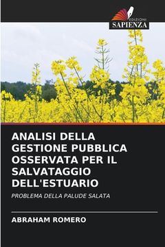 portada Analisi Della Gestione Pubblica Osservata Per Il Salvataggio Dell'estuario (in Italian)