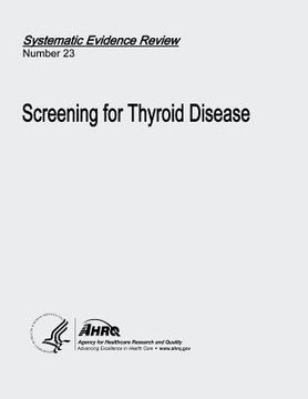 portada Screening for Thyroid Disease: Systematic Evidence Review Number 23 (in English)