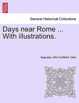 portada days near rome ... with illustrations. (in English)