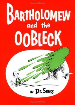 portada Bartholomew and the Oobleck: (Caldecott Honor Book) (Classic Seuss) (en Inglés)