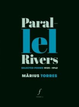 portada Parallel Rivers. Selected Poems 1935 - 1942: 55 (Joan Duch) (en Inglés)