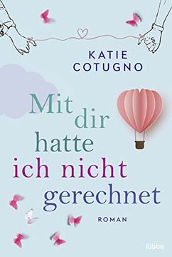 portada Mit dir Hatte ich Nicht Gerechnet: Roman (in German)
