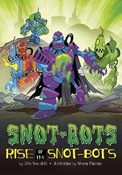 portada Rise of the Snot-Bots (en Inglés)