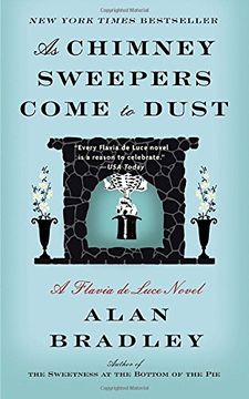 portada As Chimney Sweepers Come to Dust: A Flavia de Luce Novel (in English)