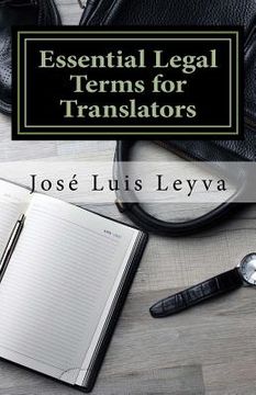 portada Essential Legal Terms for Translators: English-Spanish Legal Glossary (in English)