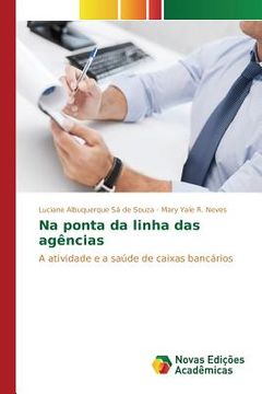 portada Na ponta da linha das agências (in Portuguese)