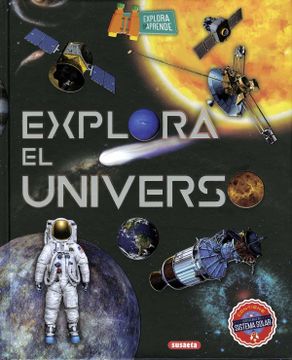 portada Explora el Universo (Explora y Aprende) (in Spanish)