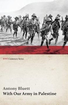 portada With our Army in Palestine (Wwi Centenary Series) (en Inglés)