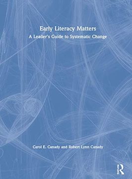 portada Early Literacy Matters: A Leader's Guide to Systematic Change (en Inglés)