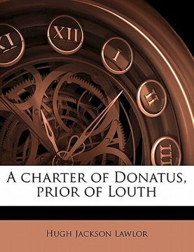 portada a charter of donatus, prior of louth volume 32