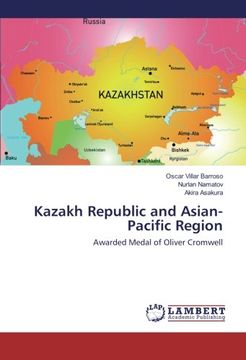 portada Kazakh Republic and Asian-Pacific Region: Awarded Medal of Oliver Cromwell