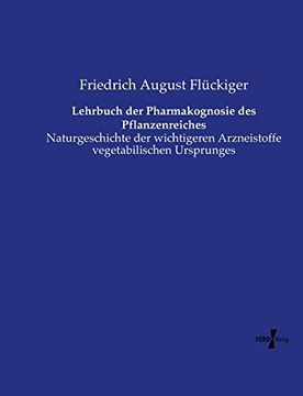 portada Lehrbuch der Pharmakognosie des Pflanzenreiches (German Edition)