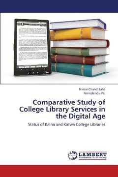 portada Comparative Study of College Library Services in the Digital Age
