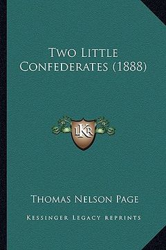 portada two little confederates (1888) (en Inglés)