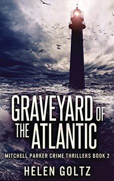 portada Graveyard of the Atlantic (2): Large Print Hardcover Edition (Mitchell Parker Crime Thrillers) 