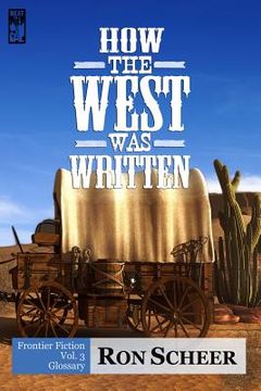 portada How the West Was Written: Glossary (en Inglés)