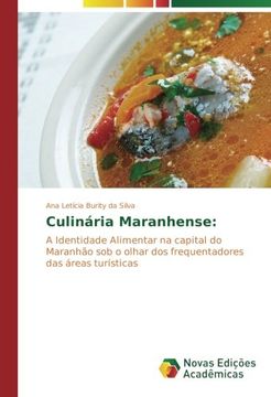 portada Culinária Maranhense:: A Identidade Alimentar na capital do Maranhão sob o olhar dos frequentadores das áreas turísticas