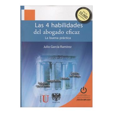portada Las 4 Habilidades del Abogado Eficaz, la Buena Práctica (in Spanish)
