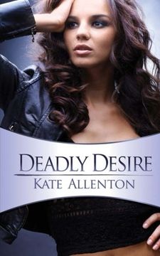 portada Deadly Desire: Carrington-Hill Investigations Book 2