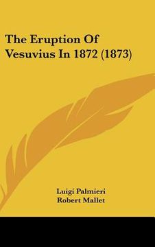 portada the eruption of vesuvius in 1872 (1873) (en Inglés)