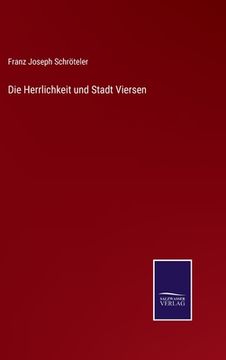 portada Die Herrlichkeit und Stadt Viersen (en Alemán)