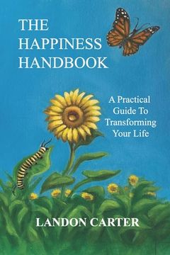 portada The Happiness Handbook: A practical guide to transforming your life (en Inglés)