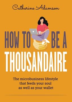 portada How to be a Thousandaire (in English)