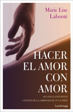 portada Hacer el Amor con Amor (in Spanish)
