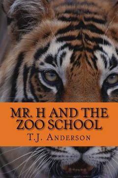 portada Mr. H and the Zoo School