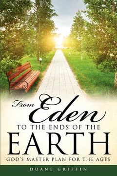 portada from eden to the ends of the earth (en Inglés)
