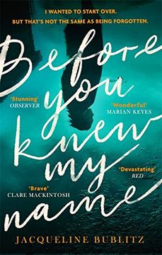 portada Before you Knew my Name: 'An Exquisitely Written, Absolutely Devastating Novel'Red Magazine (in English)
