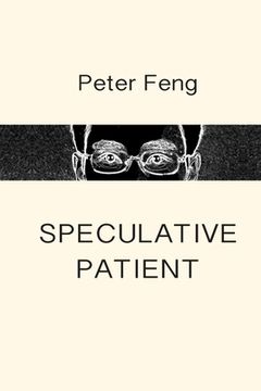 portada Speculative Patient: Poems (en Inglés)