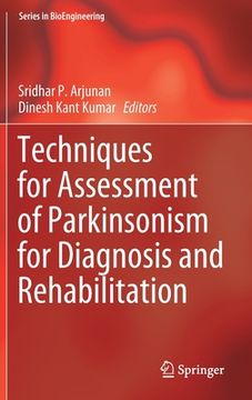 portada Techniques for Assessment of Parkinsonism for Diagnosis and Rehabilitation (in English)