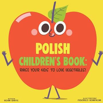 portada Polish Children's Book: Raise Your Kids to Love Vegetables!