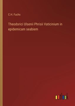 portada Theodorici Ulsenii Phrisii Vaticinium in epidemicam seabiem (in German)