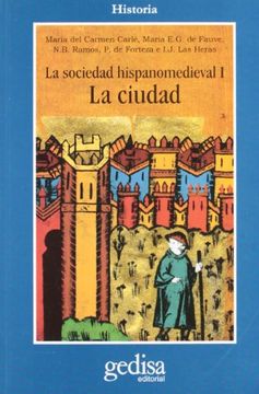 portada La sociedad hispano medieval. La ciudad (in Spanish)