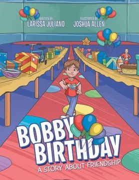 portada Bobby Birthday: A Story about Friendship (in English)