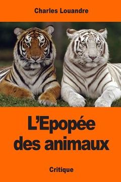 portada L'Epopée des animaux (en Francés)