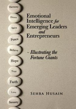portada Emotional Intelligence for Emerging Leaders and Entrepreneurs - Illustrating the Fortune Giants (en Inglés)