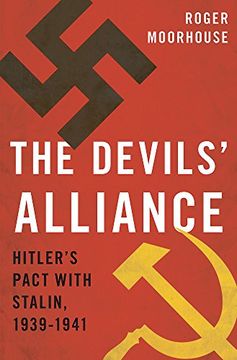 portada The Devils' Alliance: Hitler's Pact with Stalin, 1939-1941