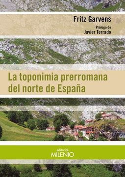 LA TOPONIMIA PRERROMANA DEL NORTE DE ESPAÑA (En papel)