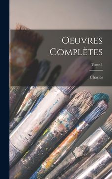 portada Oeuvres complètes; Tome 1 (en Francés)