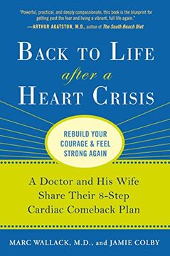 portada Back to Life After a Heart Crisis: A Doctor and his Wife Share Their 8 Step Cardiac Comeback Plan (en Inglés)