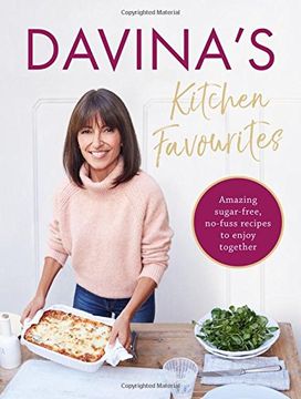 portada Davina's Kitchen Favourites: Amazing Sugar-Free, No-Fuss Recipes to Enjoy Together (en Inglés)