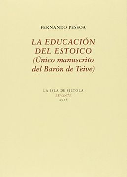 portada La Educación del Estoico (Único Manuscrito del Barón de Teive) (Levante)