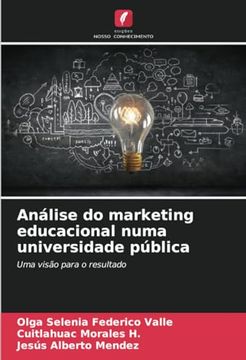 portada Análise do Marketing Educacional Numa Universidade Pública: Uma Visão Para o Resultado