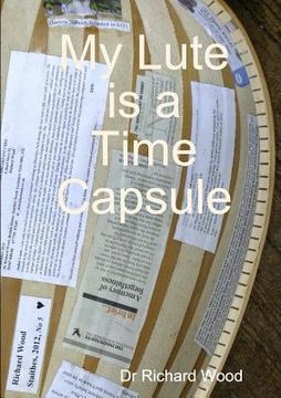 portada My Lute is a Time Capsule (en Inglés)